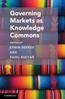 Erwin Dekker, Dekker Erwin, Pavel Kuchař - Governing Markets as Knowledge Commons