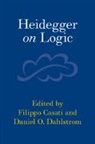 Filippo (Lehigh University Casati, Filippo Casati, Daniel Dahlstrom, Dahlstrom Daniel - Heidegger on Logic