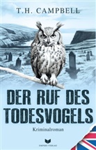 T H Campbell, T. H. Campbell, Empire-Verlag - Der Ruf des Todesvogels
