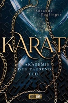 Susanne Daglinger, Novel Arc Verlag, Novel Arc Verlag - Karat - Akademie der Tausend Tode
