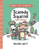 Melanie Watt, Watt Melanie - Scaredy Squirrel Gets Festive