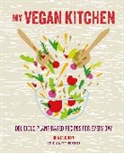 Dunja Gulin, Gulin Dunja - My Vegan Kitchen
