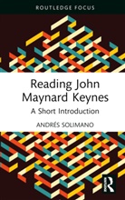 Andres Solimano, Andrés Solimano - Reading John Maynard Keynes