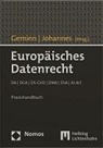 Christian Ludwig Geminn, Paul C. Johannes - Europäisches Datenrecht