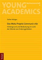 Stefan Würges - Das Motu Proprio Communis vita