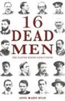 Anne Marie Ryan, Anne-Marie Ryan - 16 Dead Men