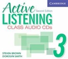Steve Brown, Steve (Ohio State University) Brown, Dorolyn Smith, Dorolyn (University of Pittsburgh) Smith - Active Listening 3 Class CDs (Audio book)