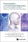 G Dave Singh, G Dave Singh - Pneumopedics And Craniofacial Epigenetics: Biomimetic Oral Appliance Therapy For Pediatric And Adult Sleep Disordered Breathing