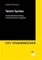 Isabelle Thormann, Isabelle (Dr.) Thormann - Tatort Syntax