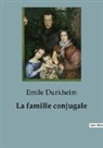 Emile Durkheim - La famille conjugale