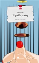 Panfeather - Flip side poetry. Life is a Story - story.one