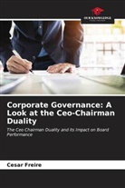 Cesar Freire - Corporate Governance: A Look at the Ceo-Chairman Duality