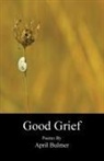 April Bulmer - Good Grief