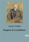 Aimée Paillère - Bergson et le judaïsme