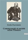 Emile Durkheim - Communauté et société selon Tönnies