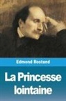 Edmond Rostand - La Princesse lointaine