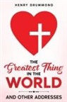 Henry Drummond - The Greatest Thing in the World