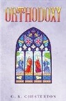G. K. Chesterton - Orthodoxy