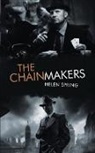 Helen Spring - The Chainmakers