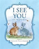 Charlotte Varela Gajewski - I See You A True Tale of Two Bunnies