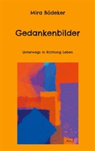 Mira Bödeker - Gedankenbilder
