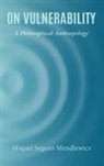 Miquel Seguro Mendlewicz, Miquel Seguró Mendlewicz - On Vulnerability
