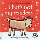 Fiona Watt, Watt Fiona, Rachel Wells, Wells Rachel - That's not my reindeer...