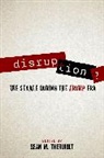 Sean M. (University Distinguished Teach Theriault, Sean M. Theriault, Theriault Sean M. - Disruption?