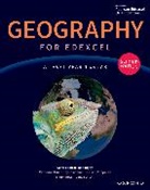 Geography for Edexcel a Level Year 1 and As Second Edition Student Boo