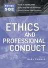 Mark Thomas - Revise SQE Ethics and Professional Conduct
