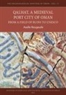 Axelle Rougeulle, Axelle Rougeulle - Qalhat, a Medieval Port City of Oman