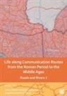 Ivana Ozanic Drpic Roguljic, Jere Drpic, Jere (Research associate Drpic, Angelina Raickovic Savic, Ivana Ozanic Roguljic - LIFE ALONG COMMUNICATION ROUTES FR