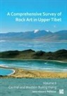 John Vincent Bellezza, John Vincent (University of Virginia Bellezza - Comprehensive Survey of Rock Art in Upper Tibet: Volume II