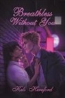 Kels Hereford - Breathless Without You