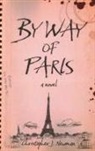 Christopher J. Newman, Christopher J. Newman - By Way of Paris