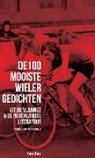 de 100 mooiste wielergedichten uit de vlaamse en nederlandse literatuur