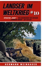 Hermann Weinhauer, Hermann Weinhauer - Landser im Weltkrieg 10