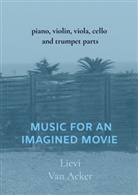 Lievi van Acker, Lievi Van Acker - Music for an imagined movie