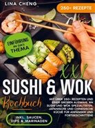 Lina Cheng, Lina  Cheng, Lina Cheng - XXL Sushi & WOK Kochbuch