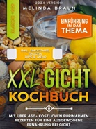 Melinda Braun, Melinda Braun - XXL Gicht Kochbuch