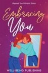 Well-Being Publishing - Embracing You