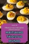 Margus Luik - MAITSAVAD TÄIDISTUD MUNAD