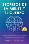 Beatriz Olson - Secretos de La Mente y El Cuerpo