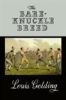 Louis Golding - The Bare-Knuckle Breed