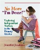 Jennifer Jacobson, Jacobson Jennifer - No More 'I'm Done!'