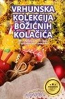 Tamara Radi¿ - VRHUNSKA KOLEKCIJA BO¿I¿NIH KOLA¿I¿A
