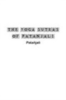 Patañjali - The Yoga Sutras of Patanjali