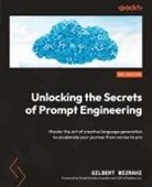 Gilbert Mizrahi - Unlocking the Secrets of Prompt Engineering