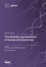 The Stability and Evolution of Genes and Genomes