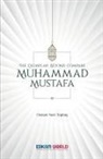Osman Nuri Topba¿ - The Exemplar beyond Compare - Muhammad Mustafa